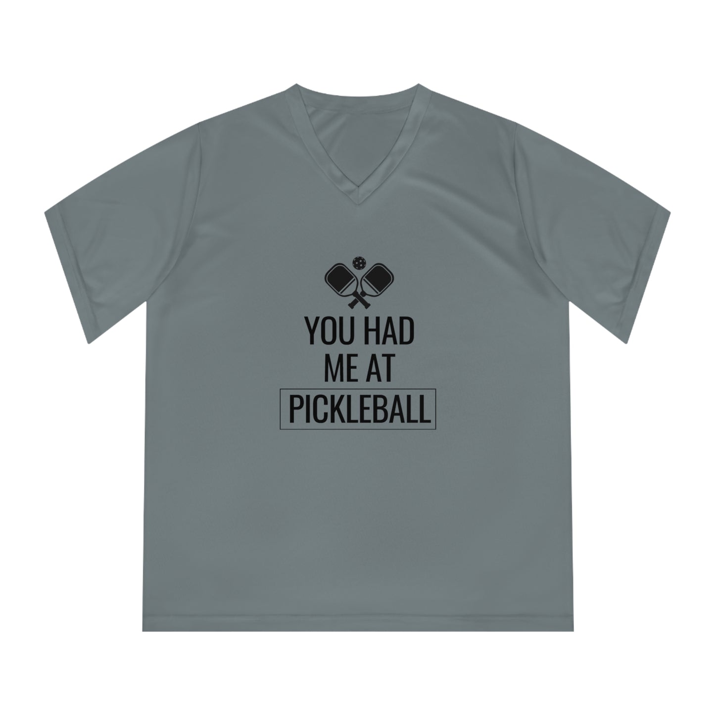 You Had Me At Pickleball Women's Performance V-Neck