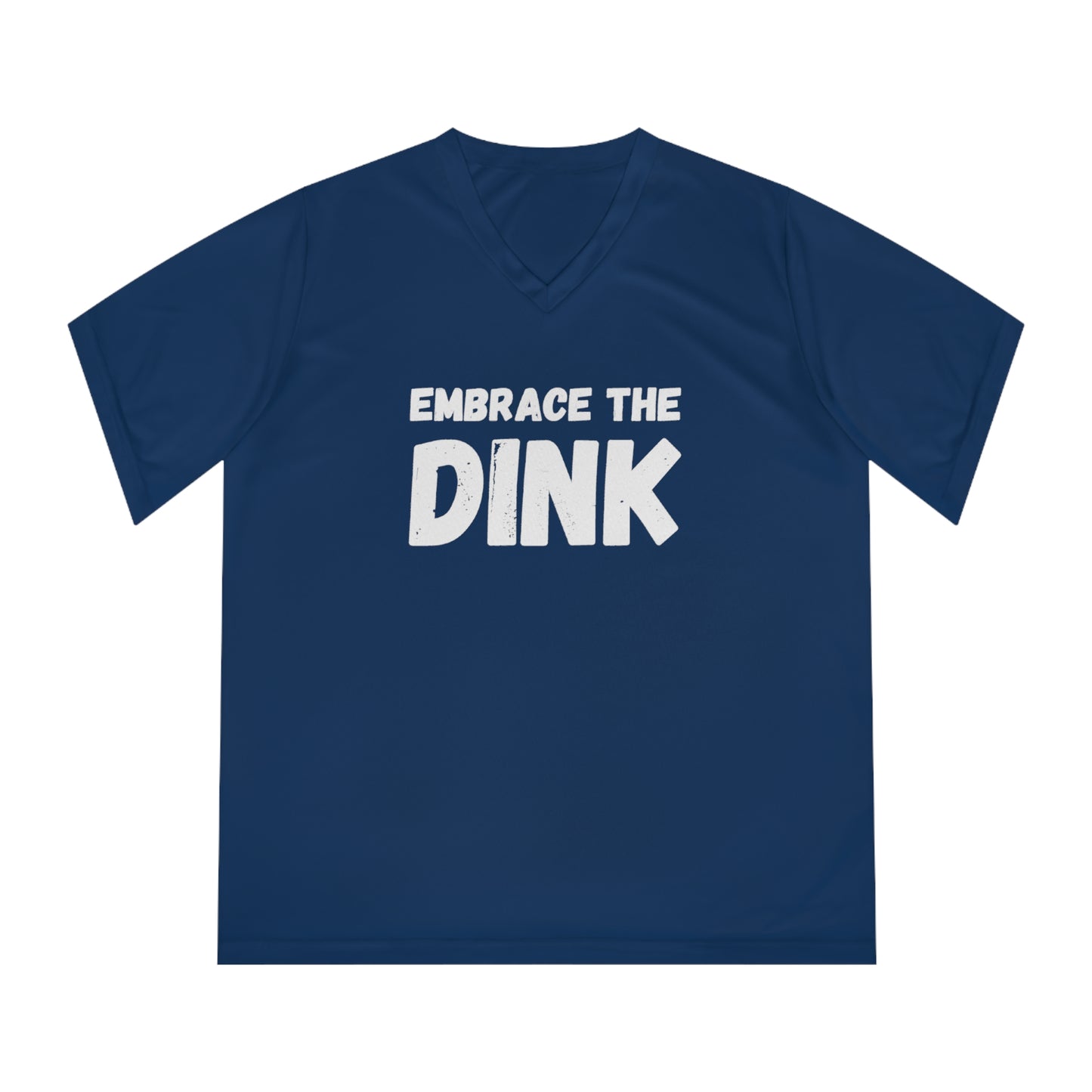 Embrace The Dink Women's Performance V-Neck