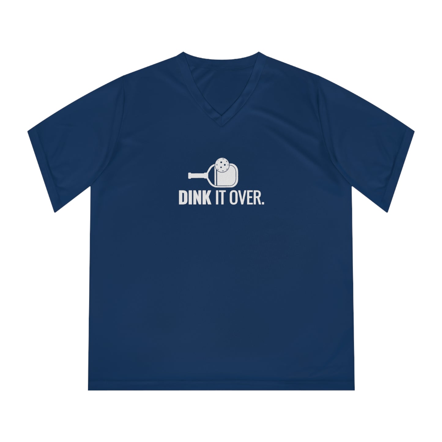 Dink It Over. Women's Performance V-Neck