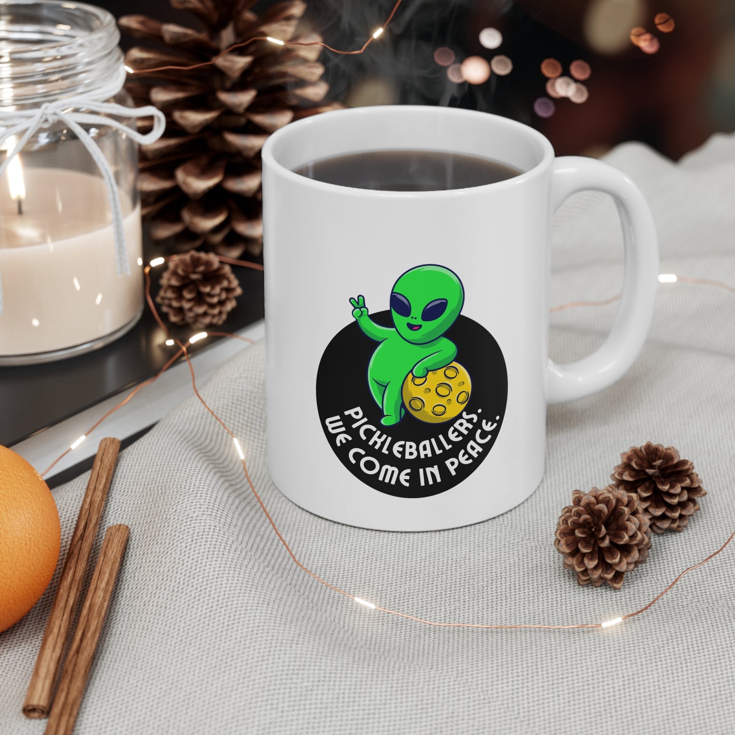 Pickleballers. We Come In Peace. Color Imprint. 11 Oz White Coffee Mug