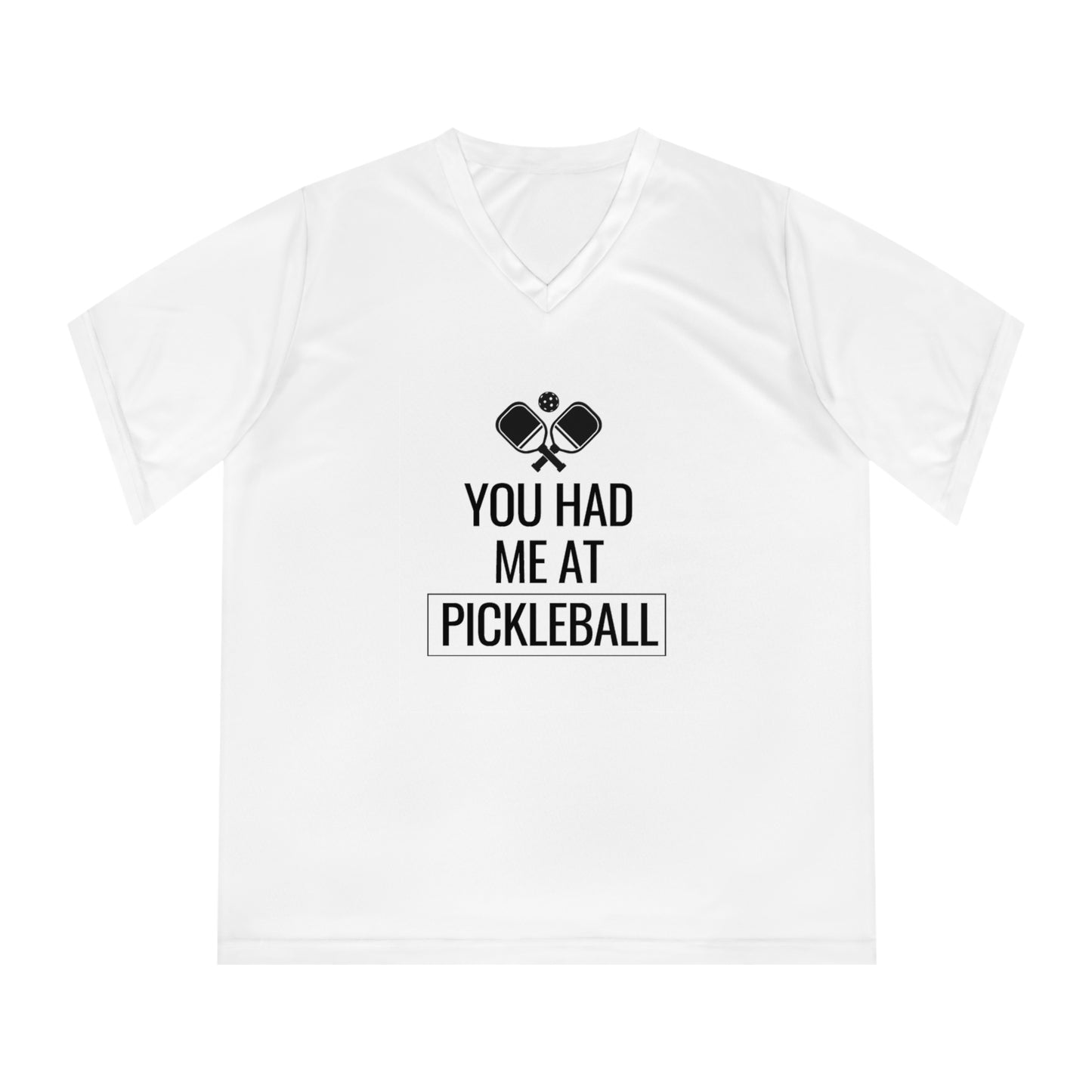 You Had Me At Pickleball Women's Performance V-Neck