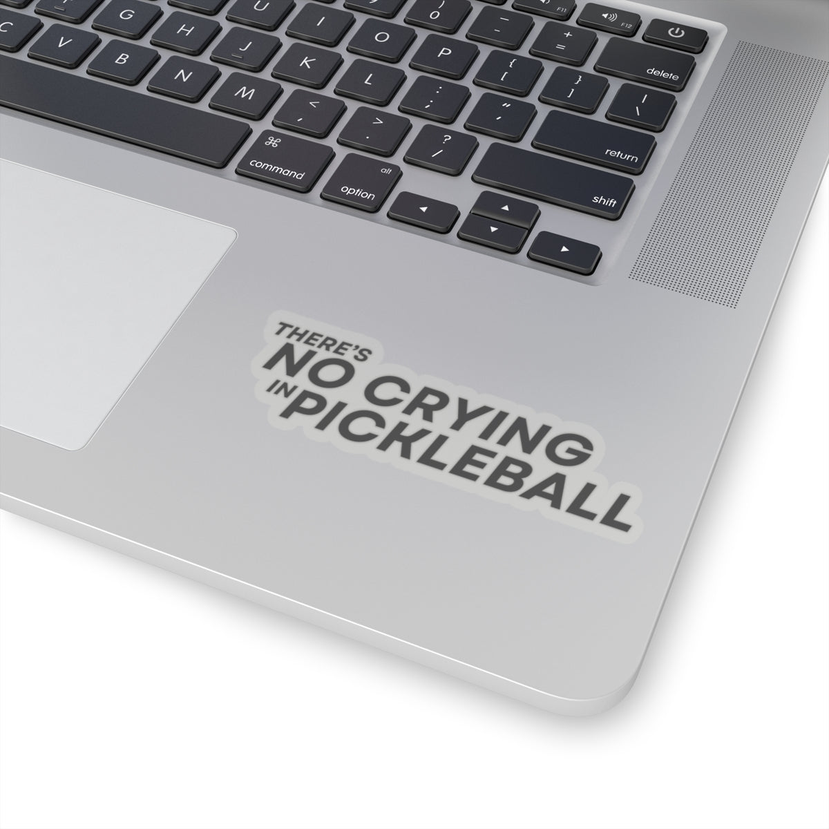 There's No Crying In Pickleball Kiss Cut Sticker