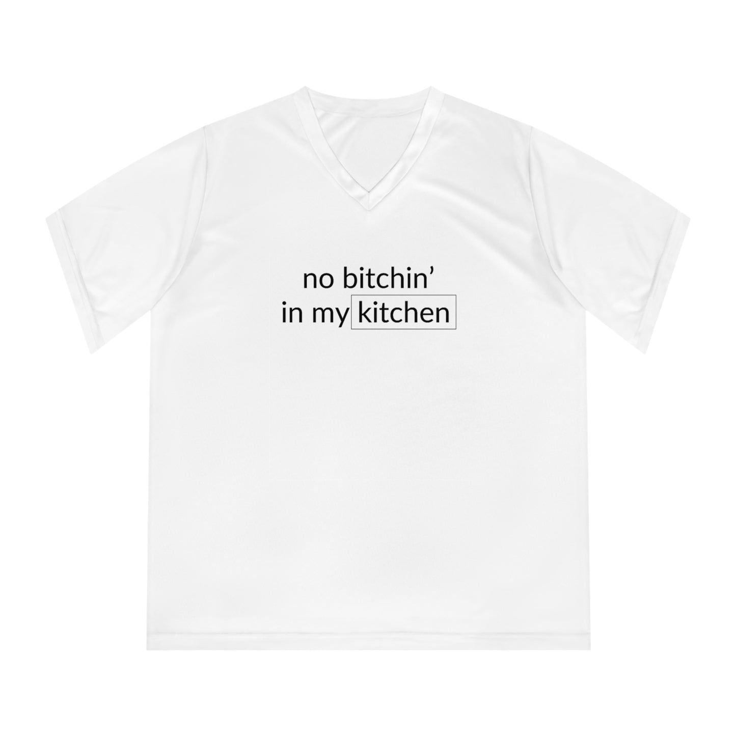No Bitchin' In My Kitchen Women's Performance V-Neck