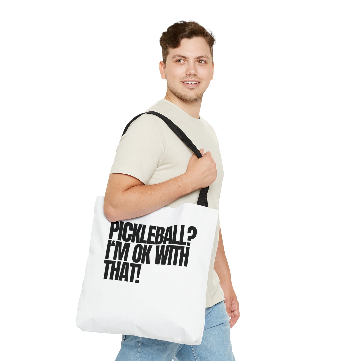 Pickleball? I'm OK With That! Tote Bag