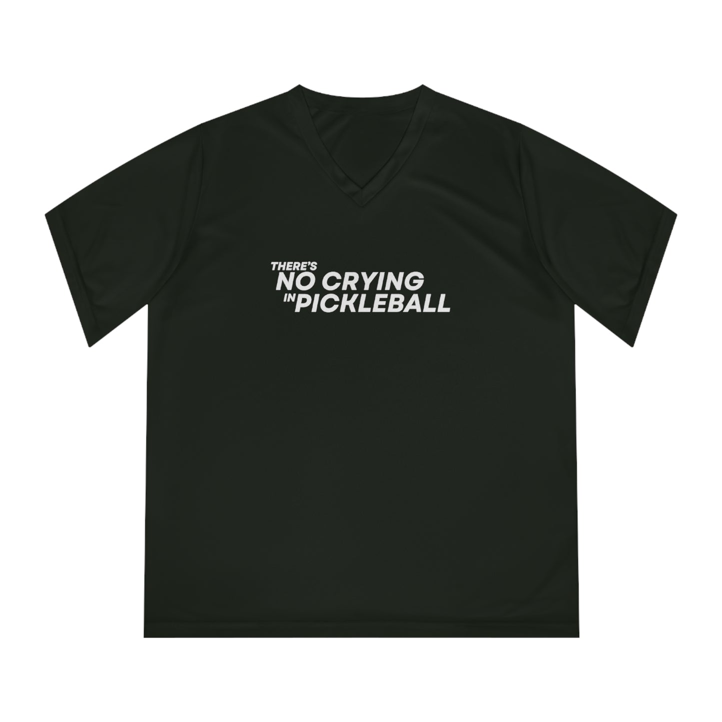 There's No Crying In Pickleball. Women's Performance V-Neck