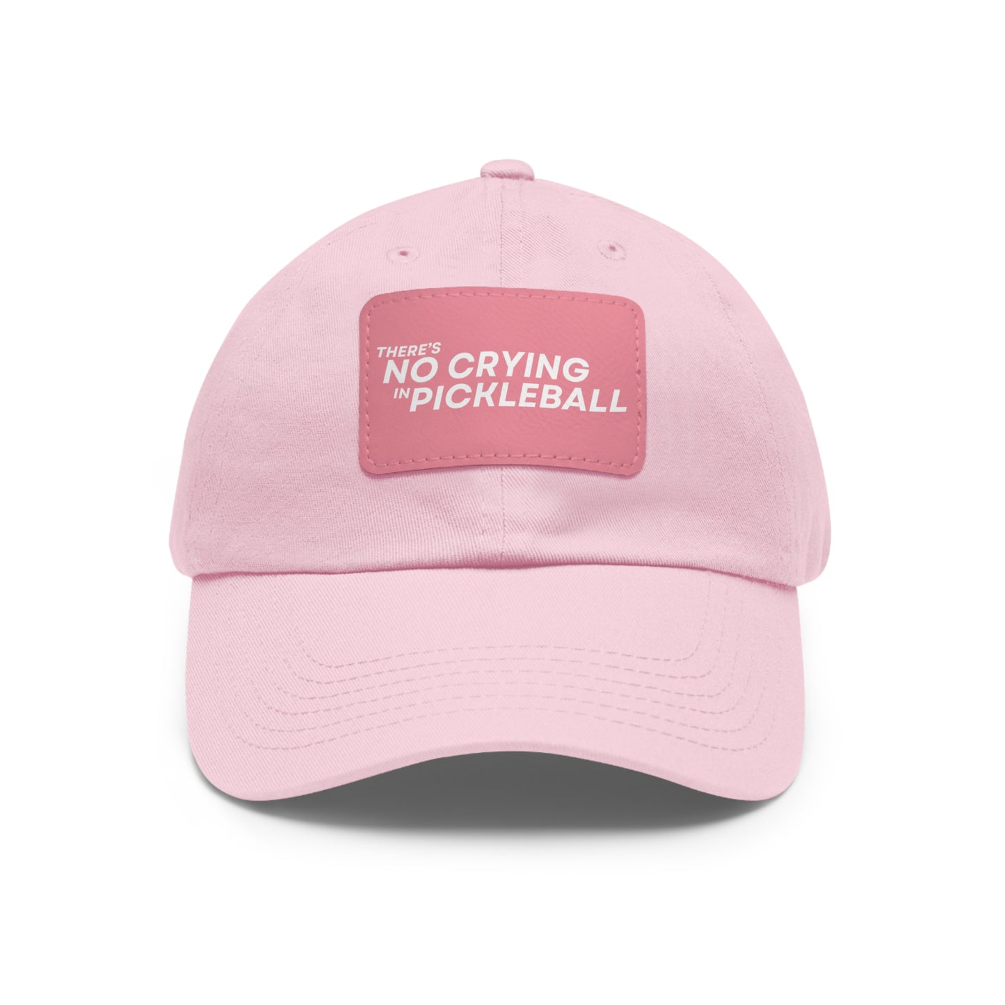 There's No Crying In Pickleball Baseball Cap with Leather Patch