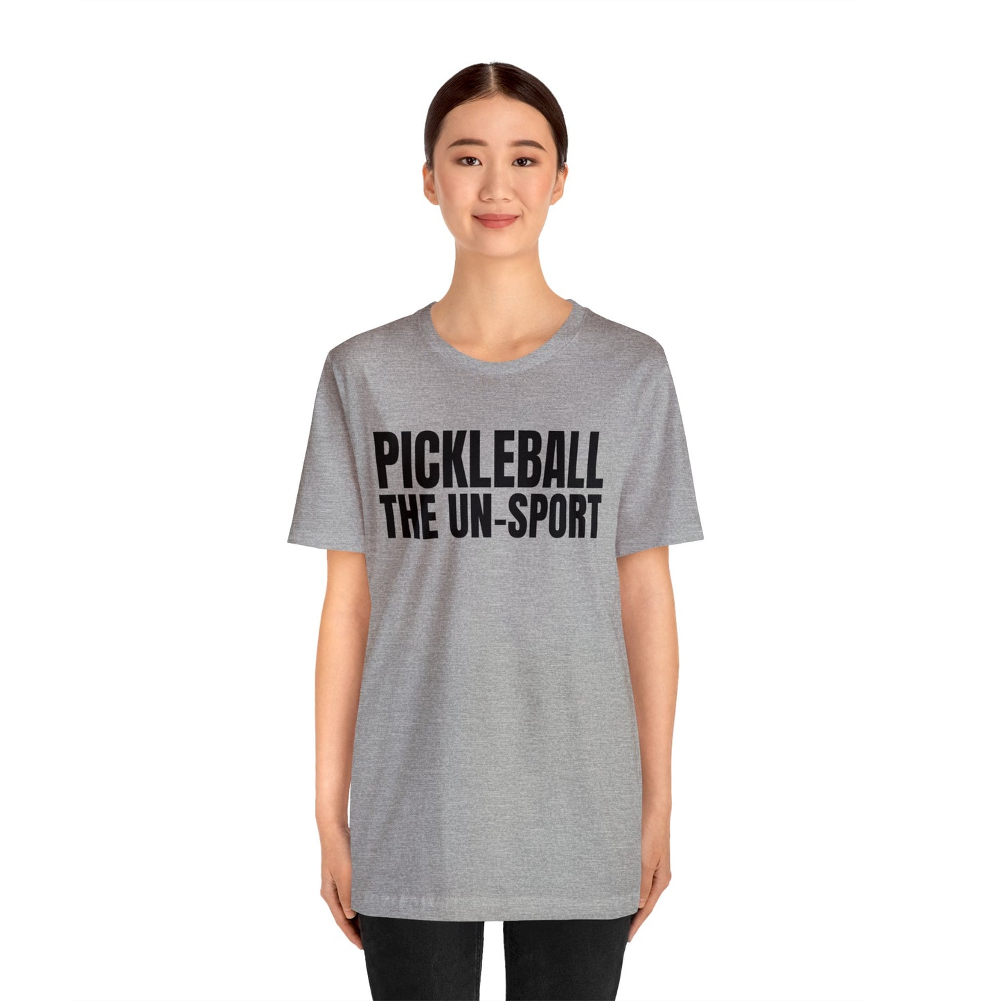 Pickleball The Un-Sport Bella+Canvas