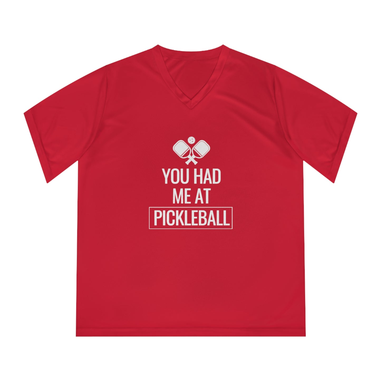 You Had Me At Pickleball Women's Performance V-Neck
