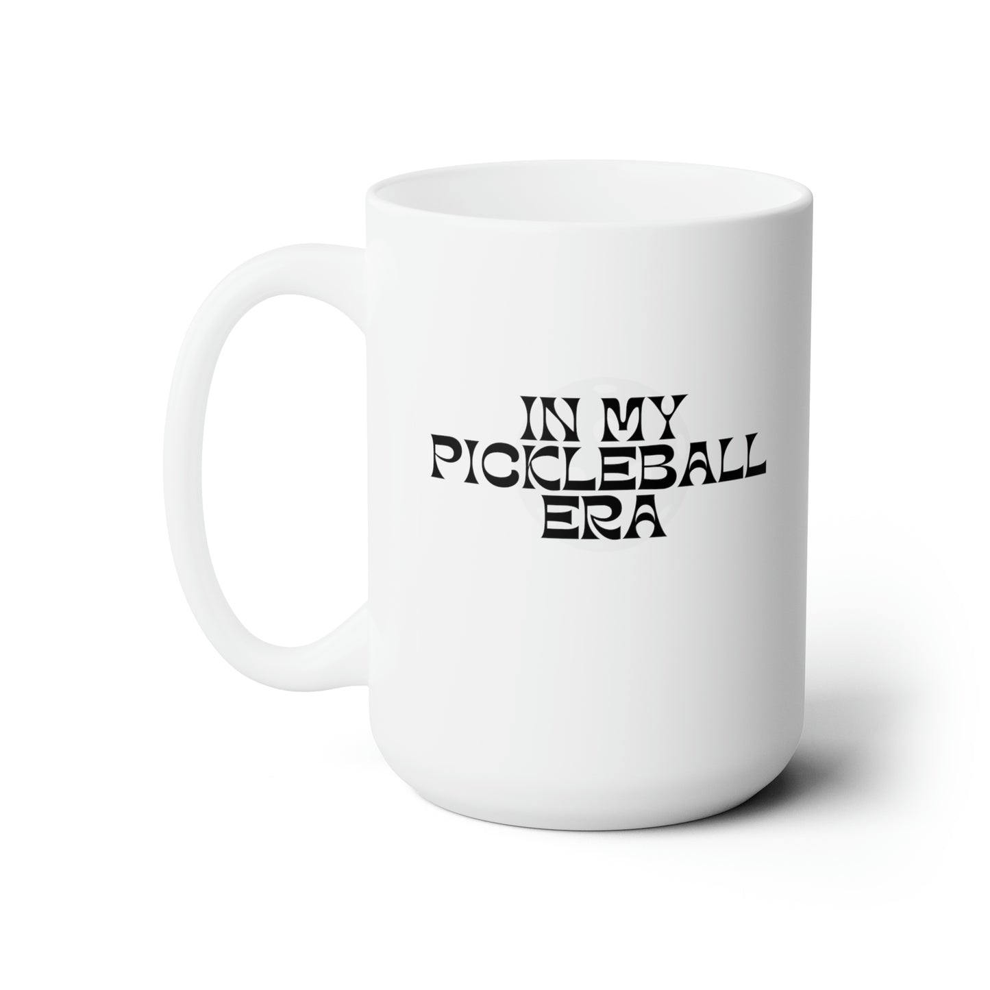 In My Pickleball Era 15 Oz White Coffee Mug