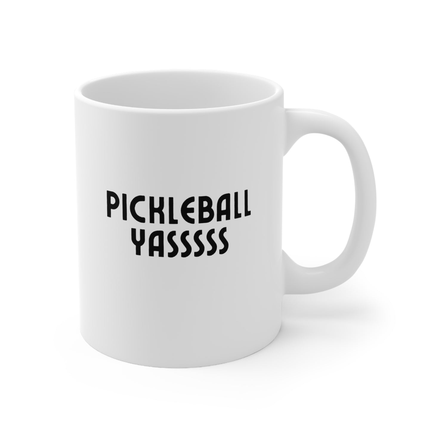 Pickleball YASSSSS 11 Oz White Coffee Mug
