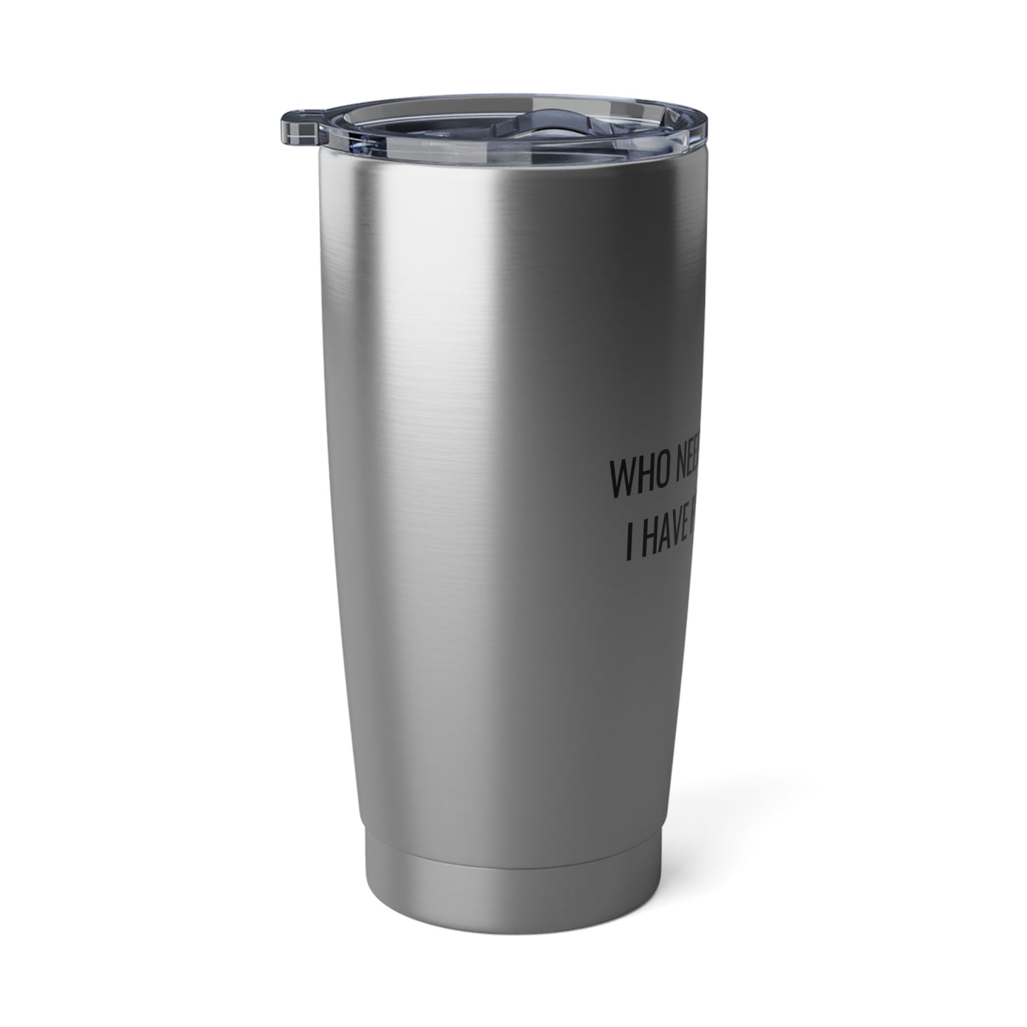 Who Needs Ozempic? I Have Pickleball. 20 Oz Stainless Steel Tumbler