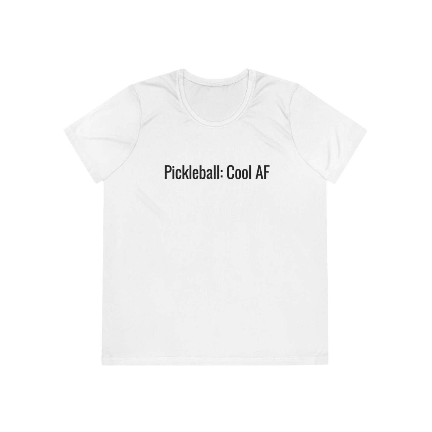 Pickleball:  Cool AF Women's Moisture Wicking