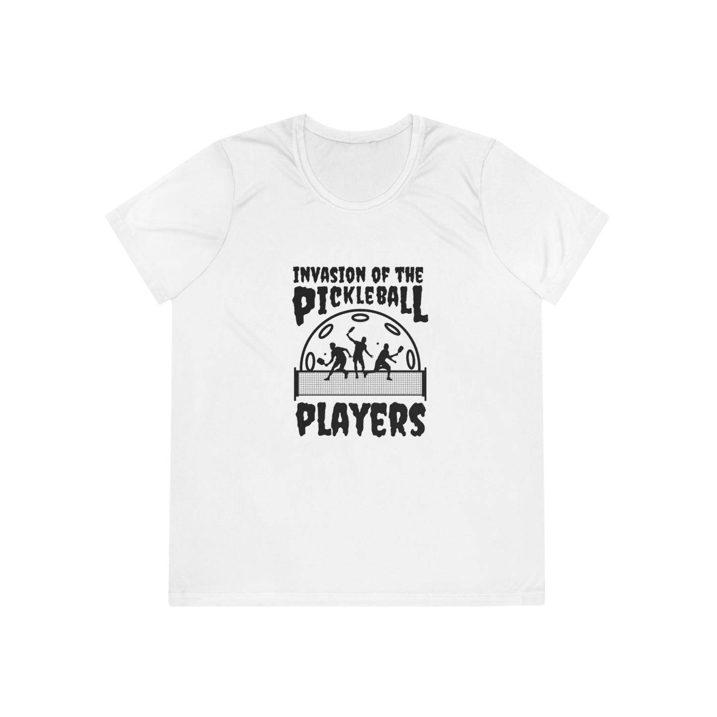 Invasion of the Pickleball Players Women's Moisture Wicking