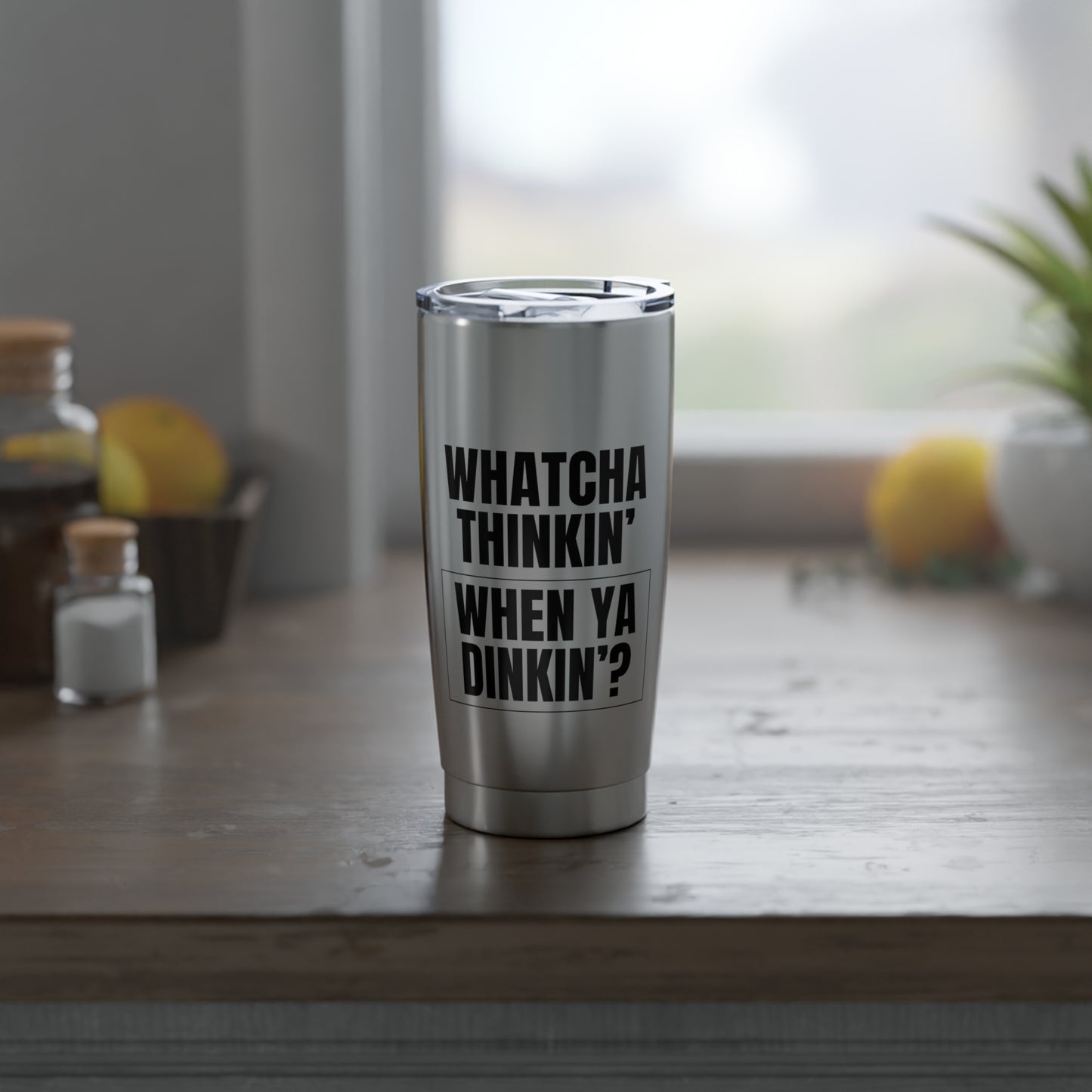 Whatcha Thinkin' When Ya Dinkin'? 20 Oz Stainless Steel Tumbler