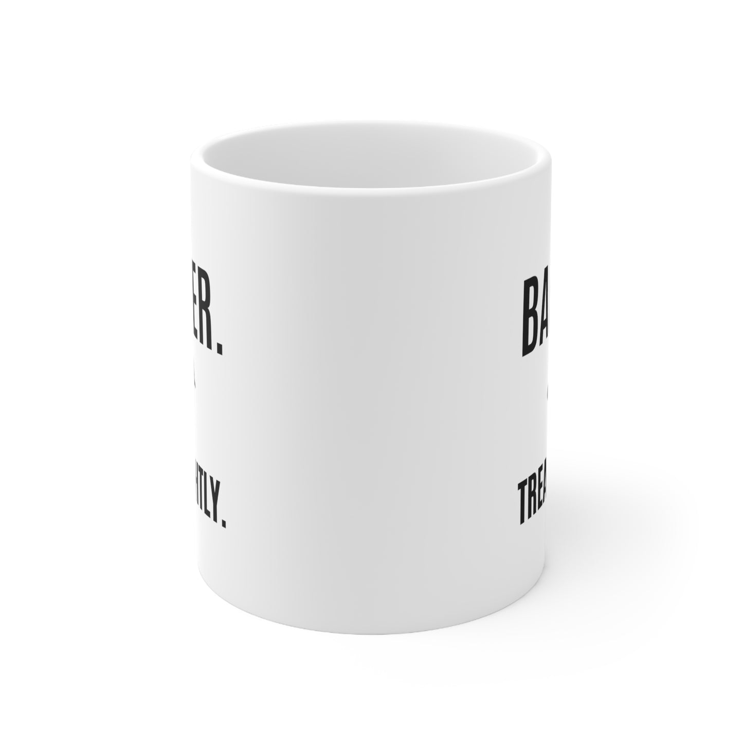 Banger. Tread Lightly. 11 Oz White Coffee Mug