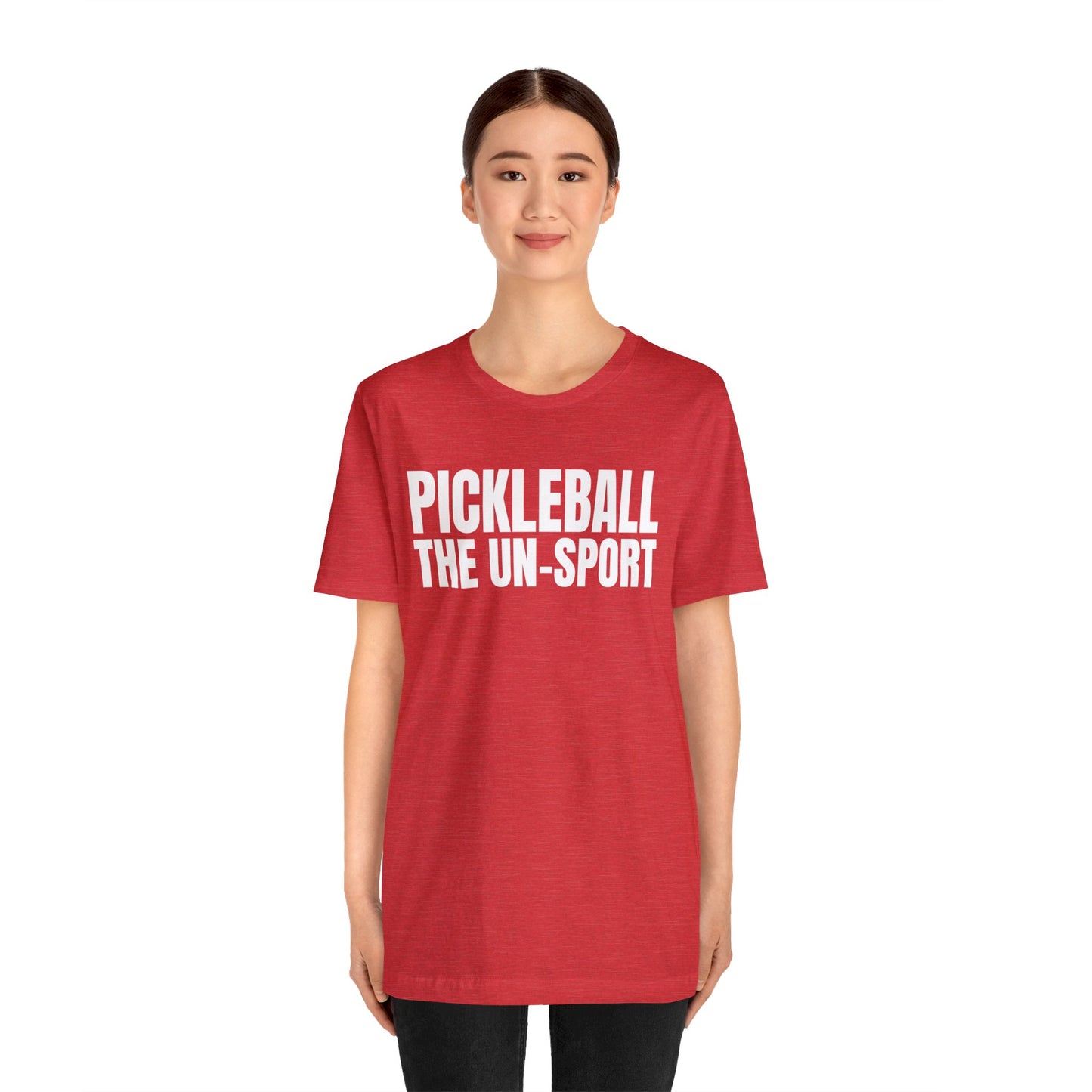 Pickleball The Un-Sport Bella+Canvas