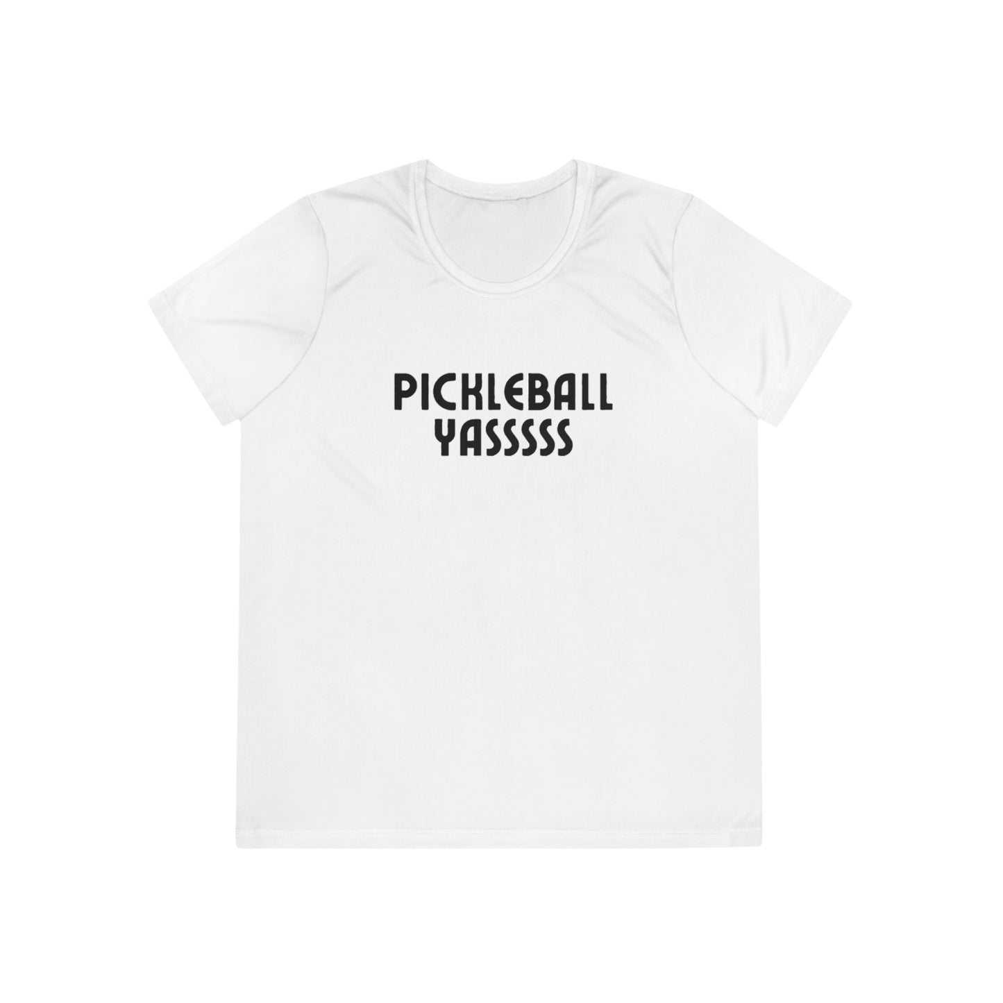 Pickleball YASSSSS Women's Moisture Wicking