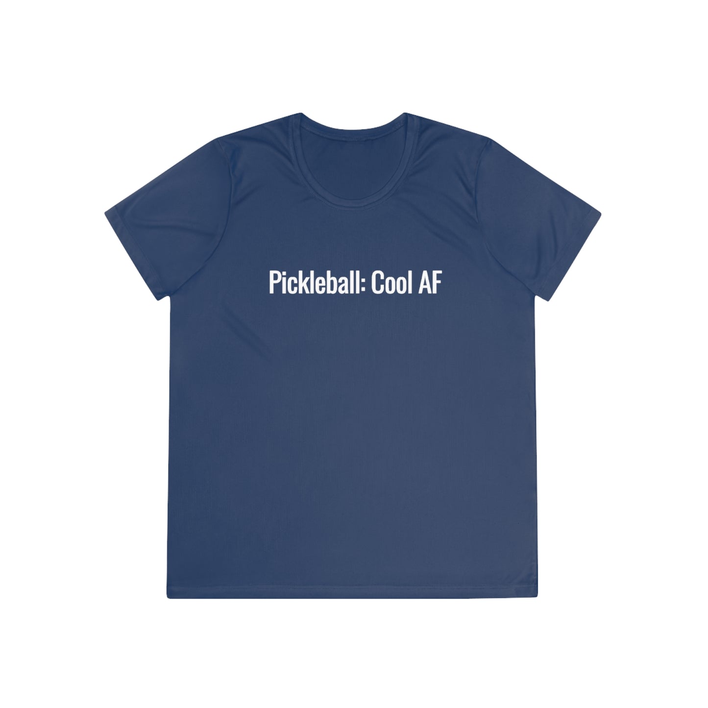 Pickleball:  Cool AF Women's Moisture Wicking