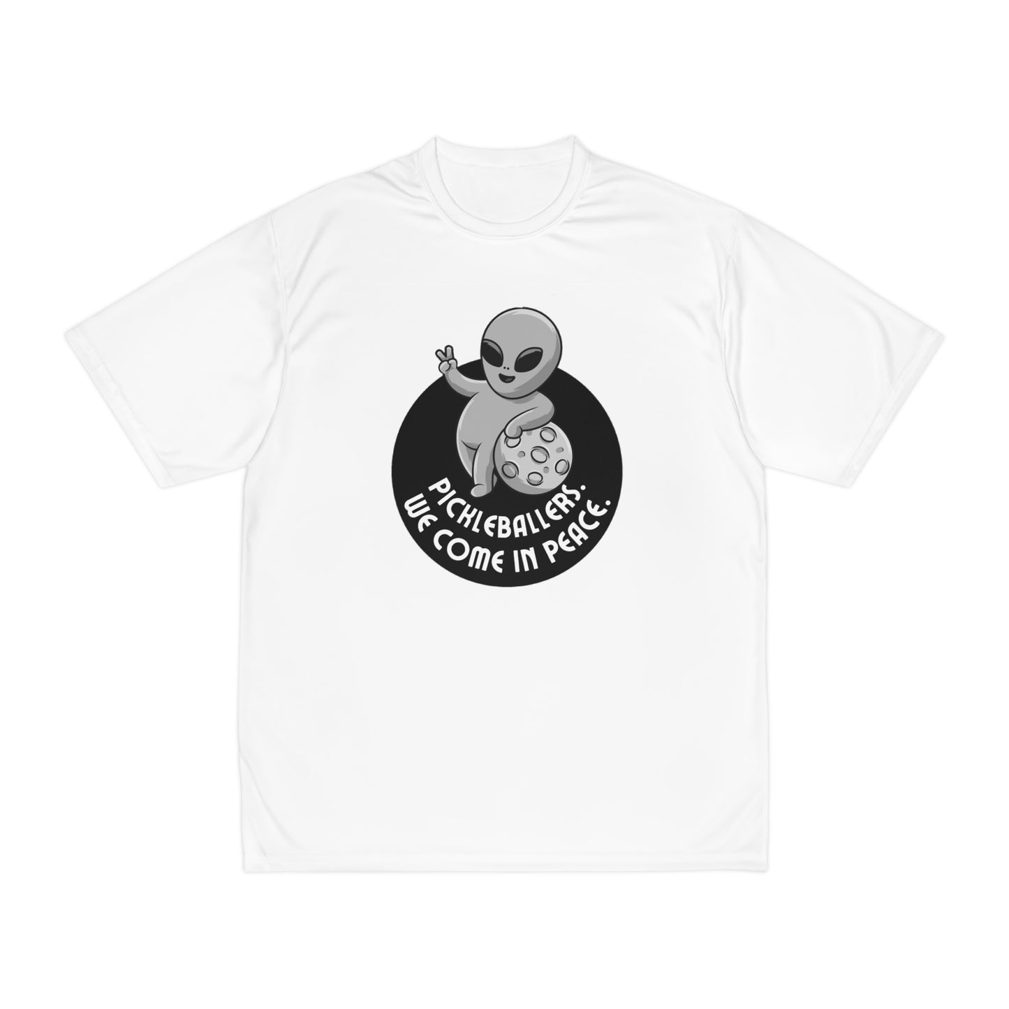 Pickleballers.  We Come In Peace. Performance