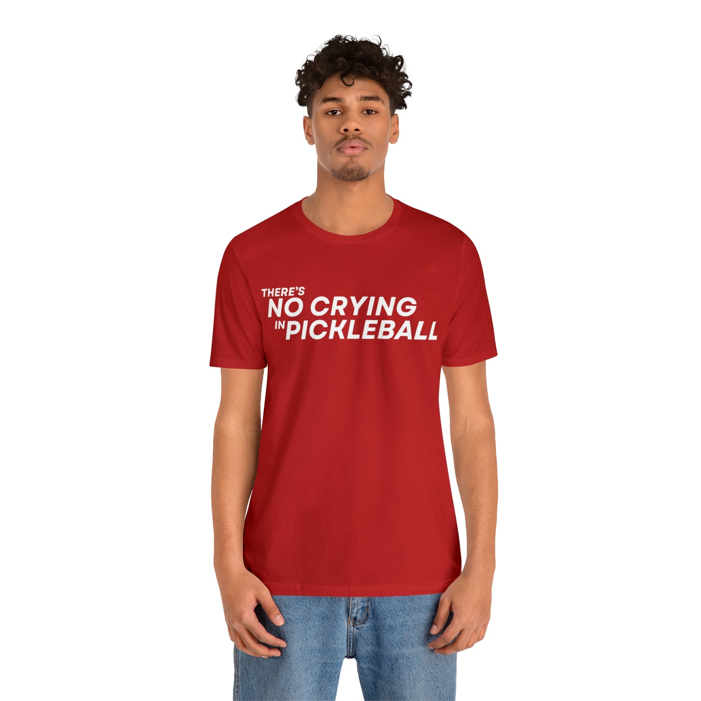 There's No Crying In Pickleball Bella+Canvas