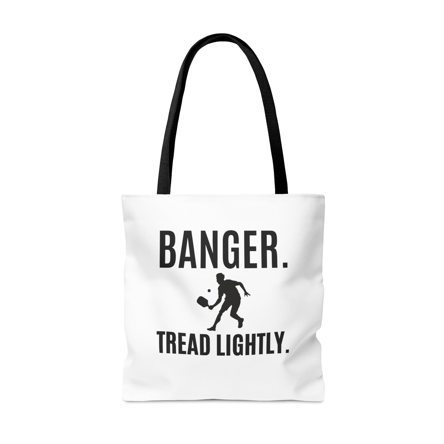 Banger. Tread Lightly. Tote Bag