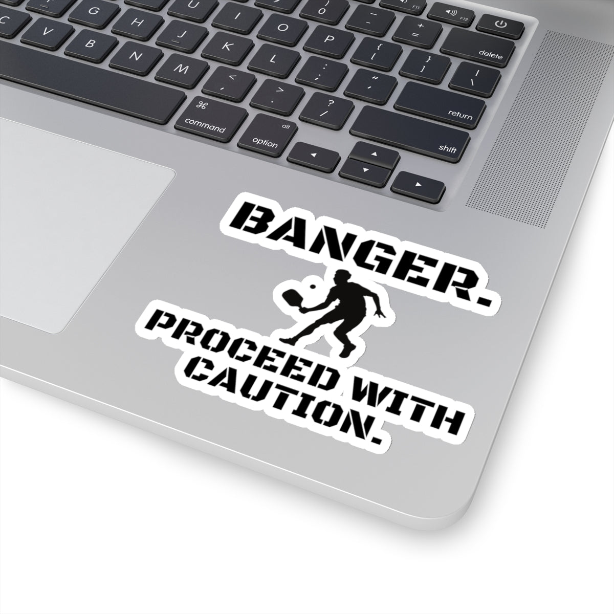 Banger. Proceed With Caution. Kiss Cut Sticker