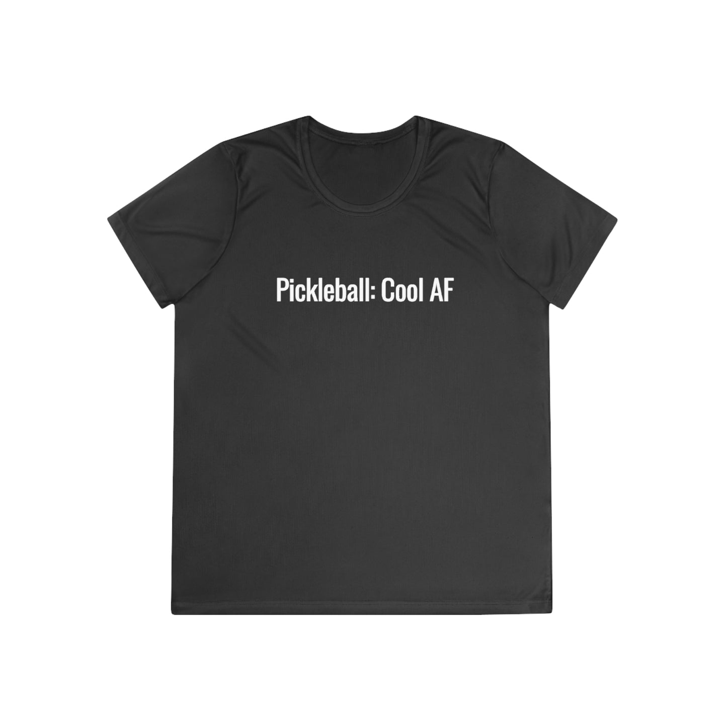 Pickleball:  Cool AF Women's Moisture Wicking