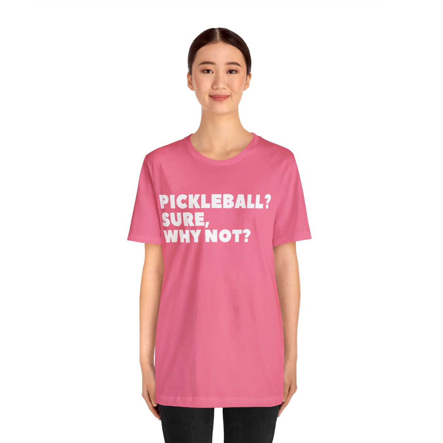 Pickleball? Sure, Why Not? Bella+Canvas