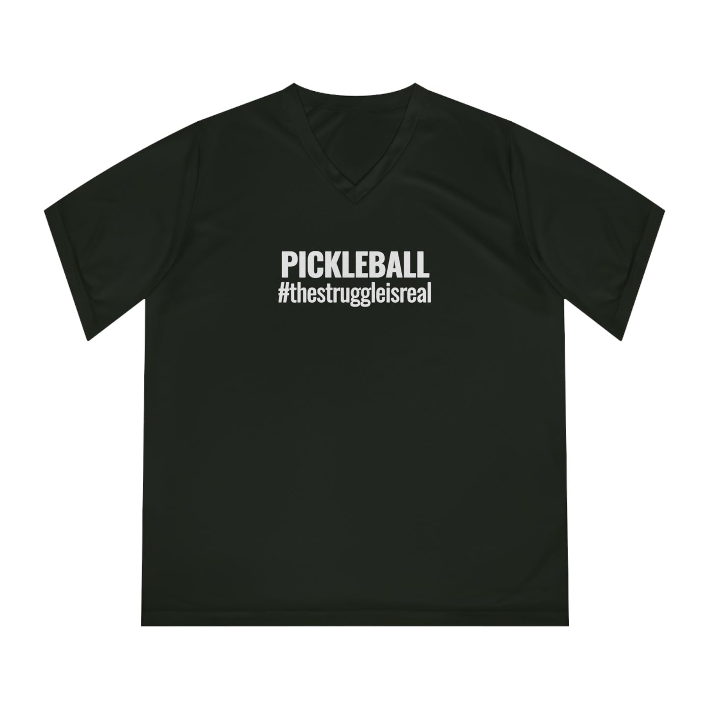 Pickleball #thestruggleisreal Women's Performance V-Neck