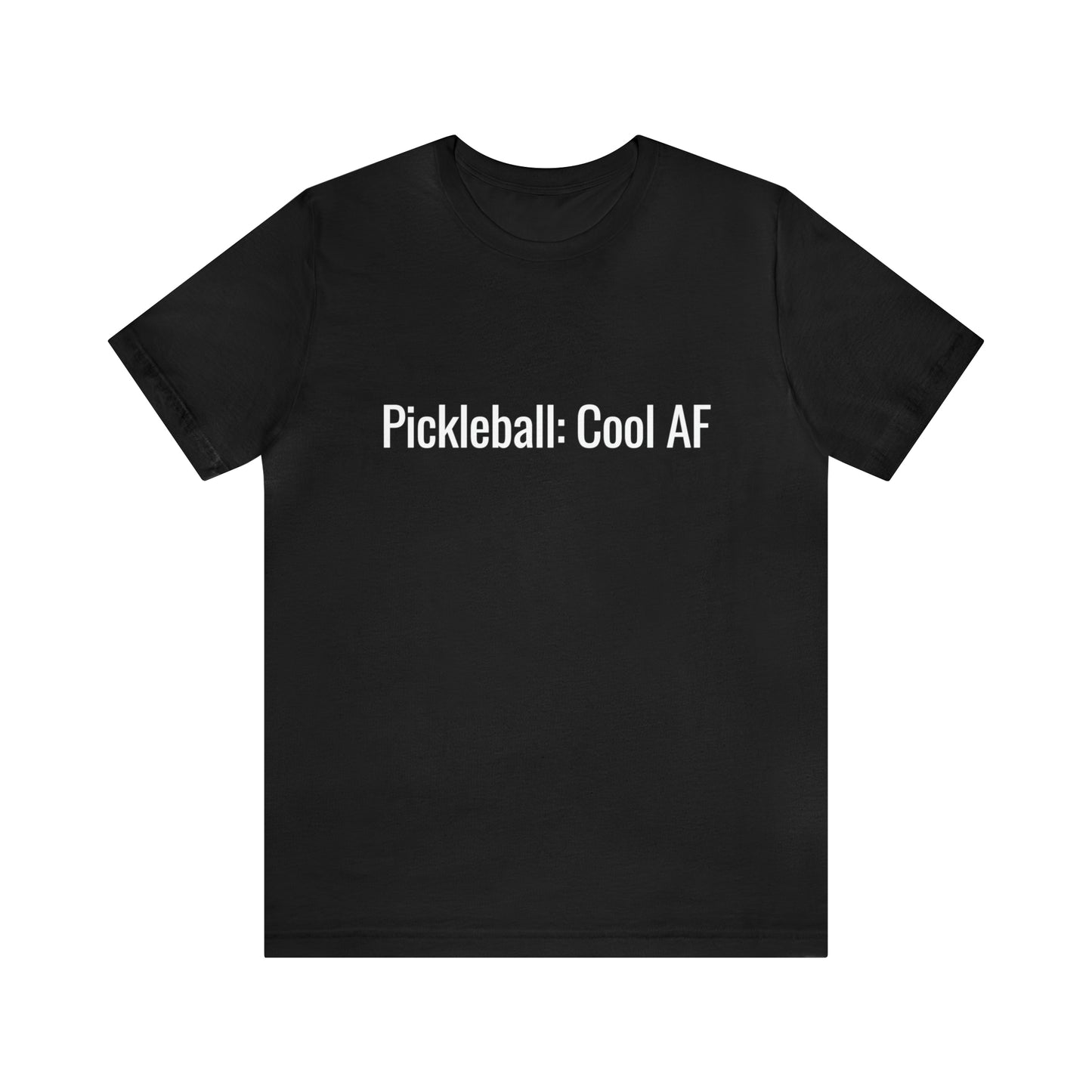 Pickleball: Cool AF Bella+Canvas