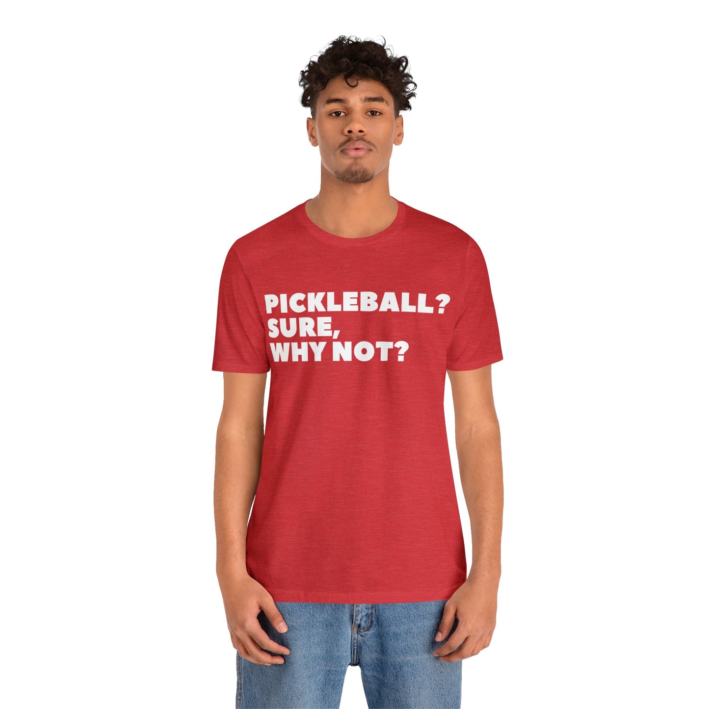 Pickleball? Sure, Why Not? Bella+Canvas