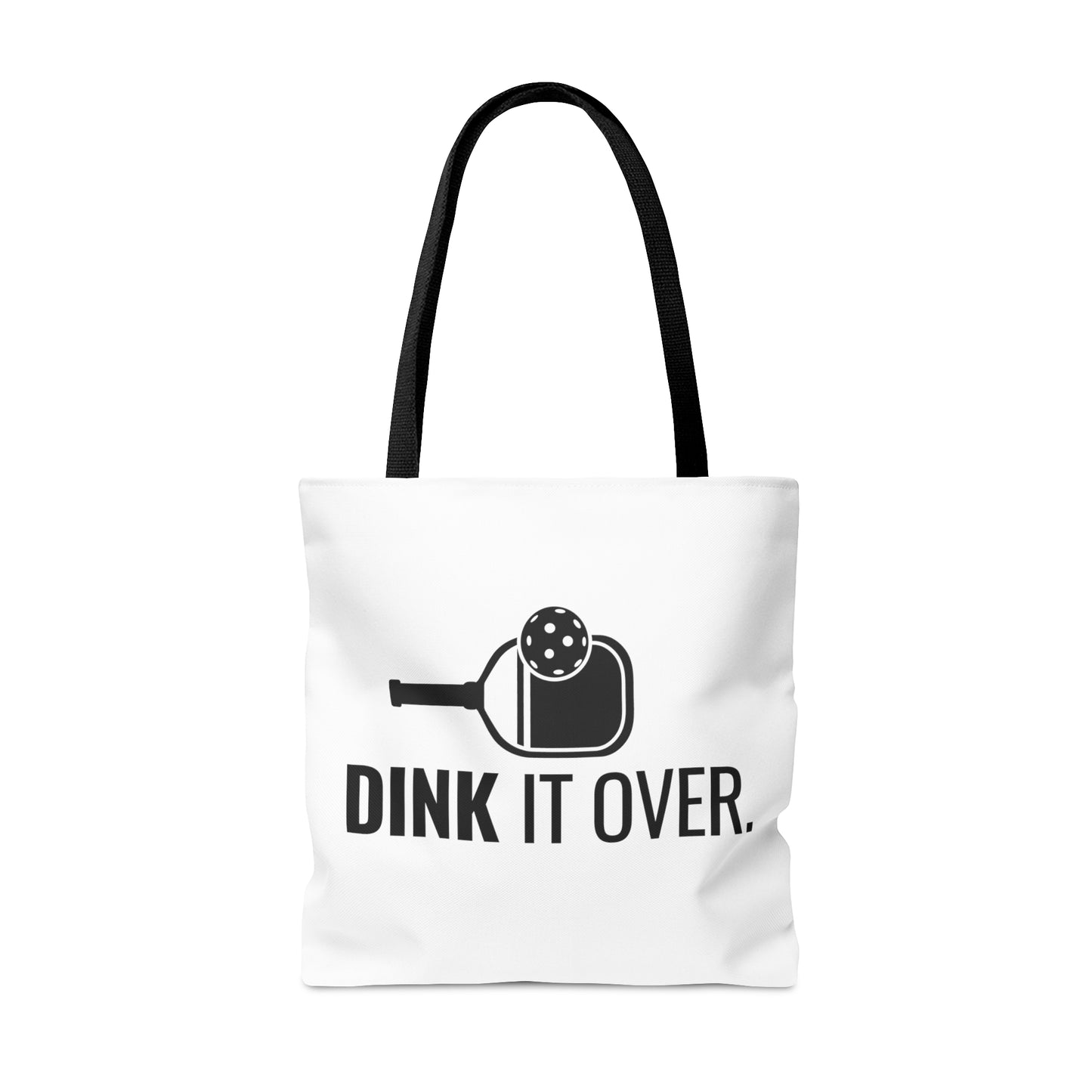 Dink It Over Tote Bag