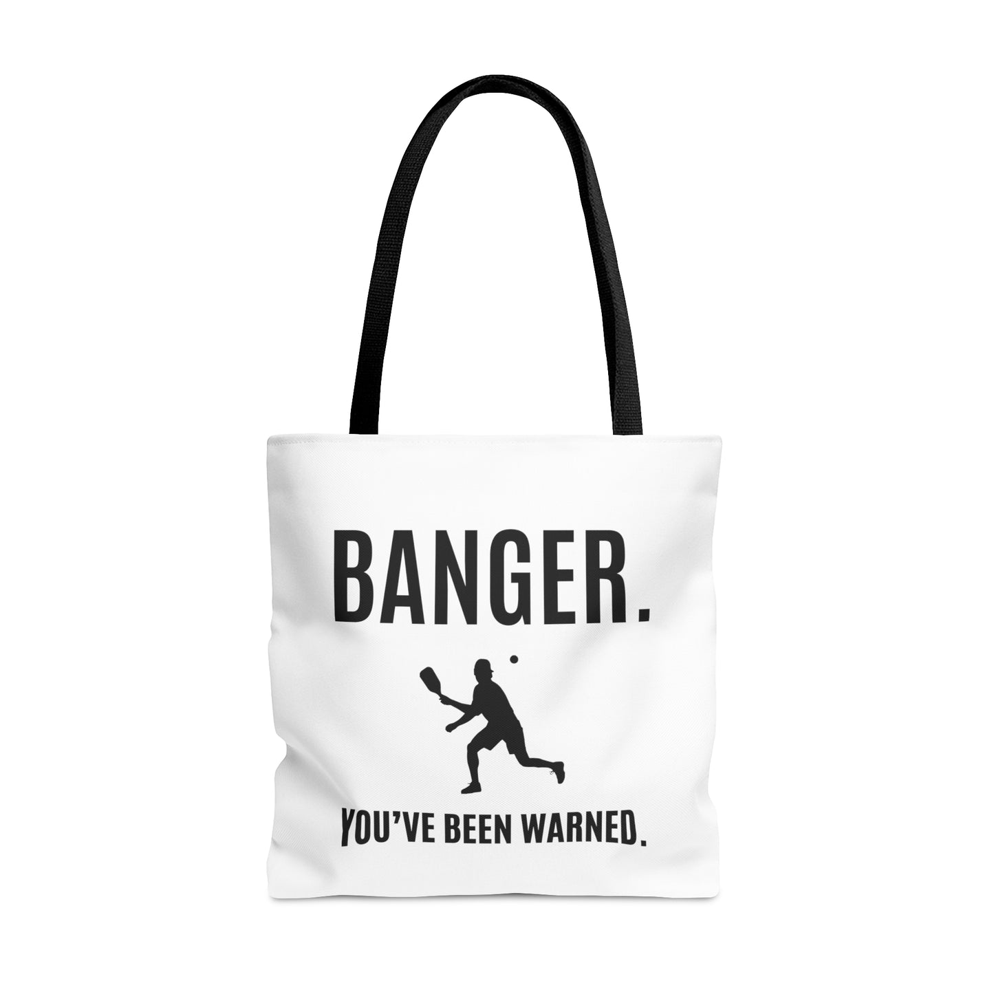 Banger. You've Been Warned. Tote Bag