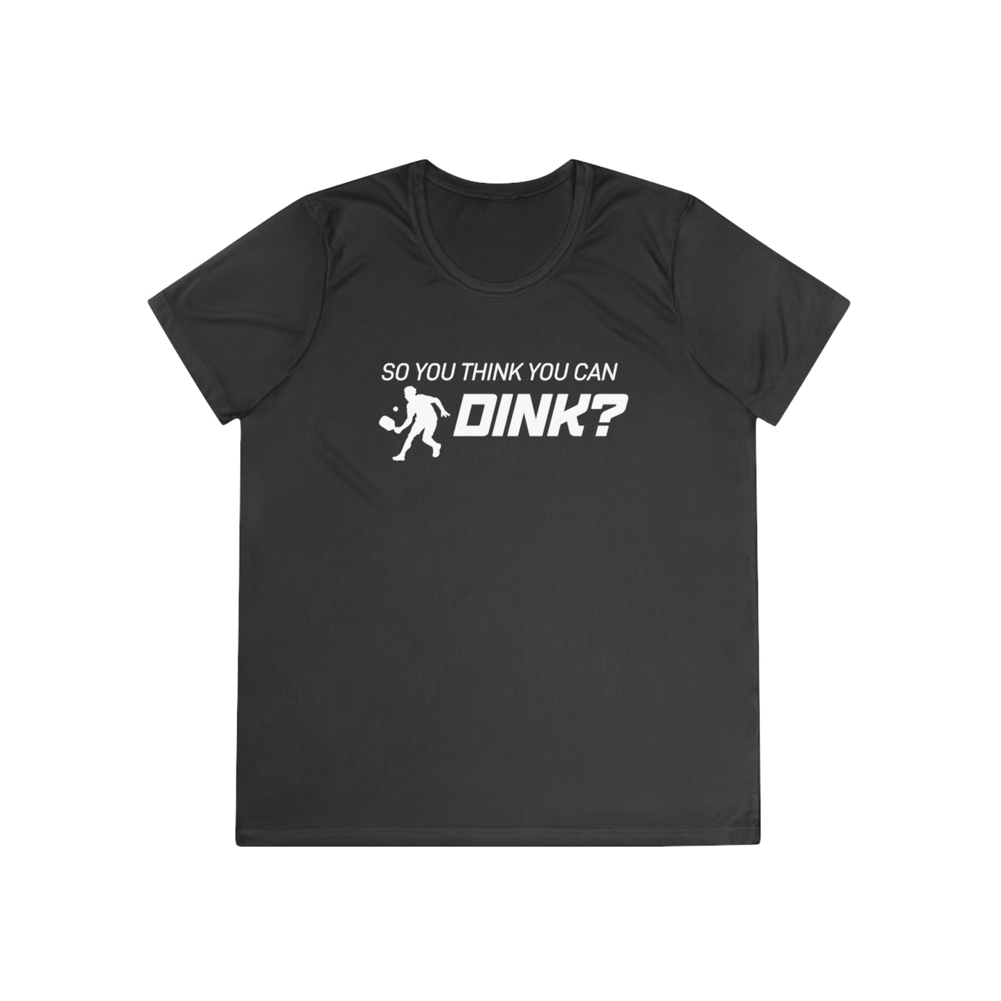 So You Think You Can Dink? Women's Moisture Wicking