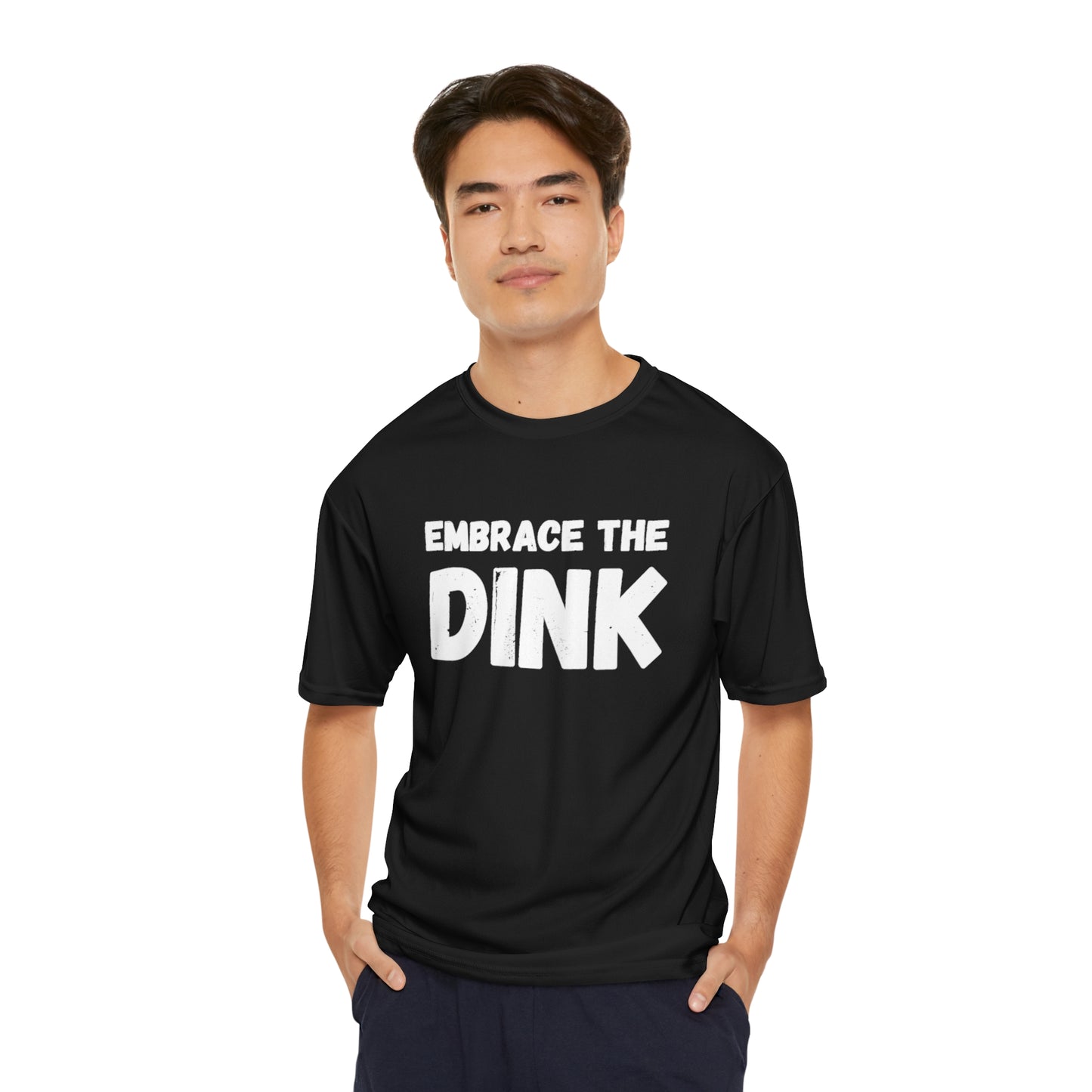 Embrace The Dink Performance