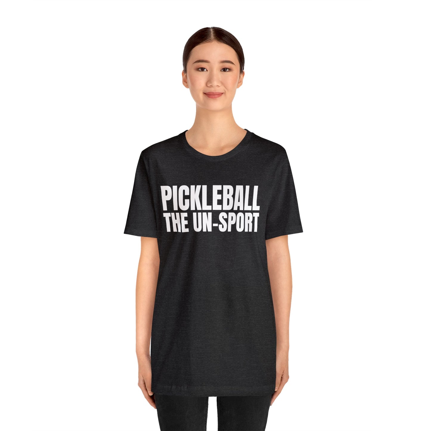 Pickleball The Un-Sport Bella+Canvas