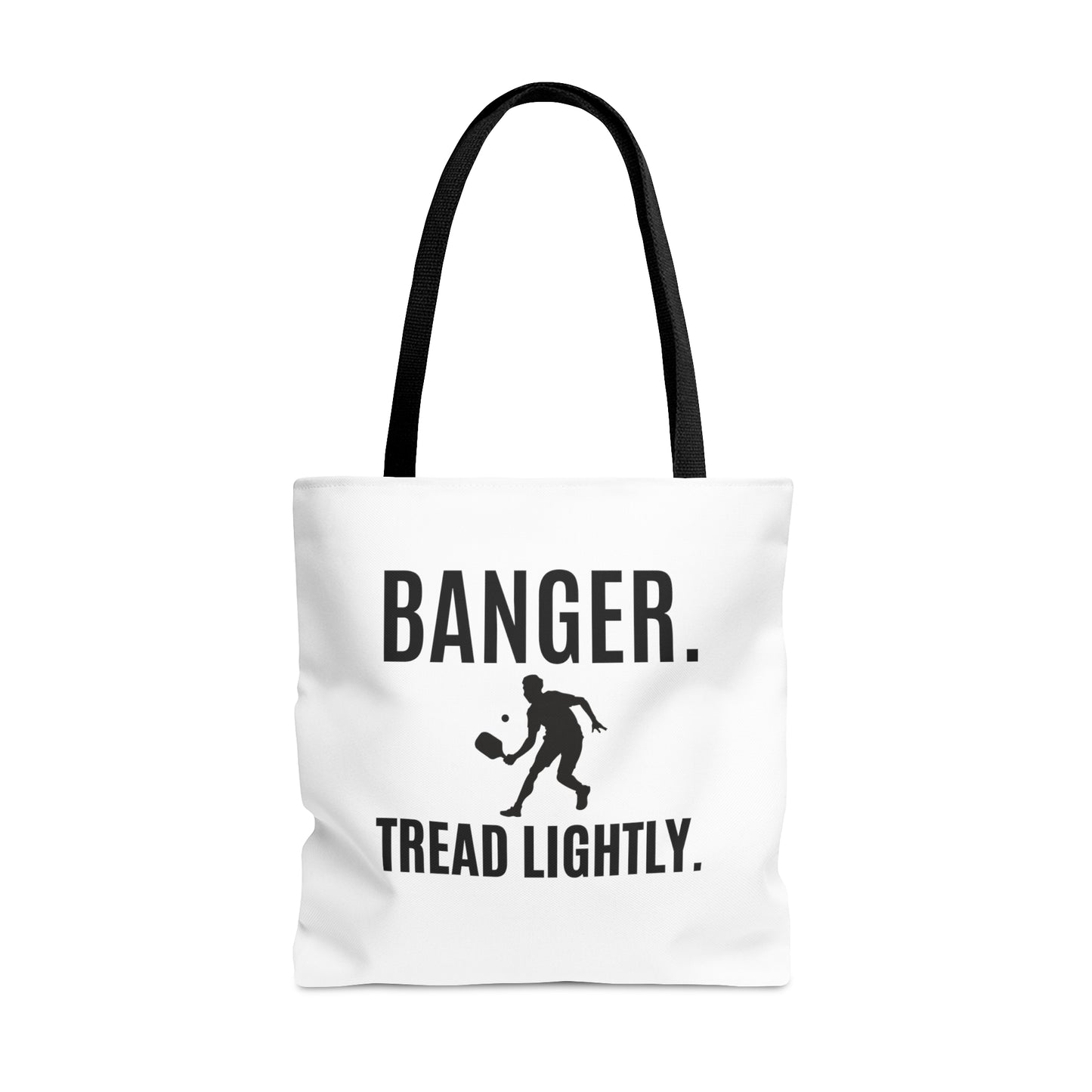Banger. Tread Lightly. Tote Bag