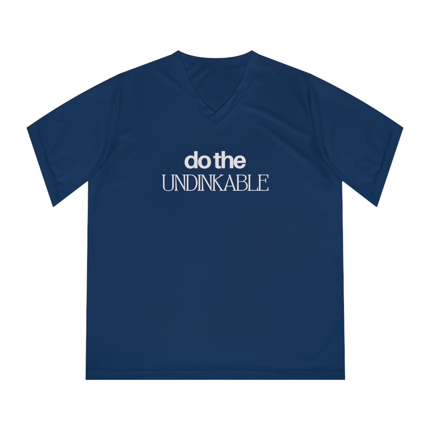Do The Undinkable Women's Performance V-Neck