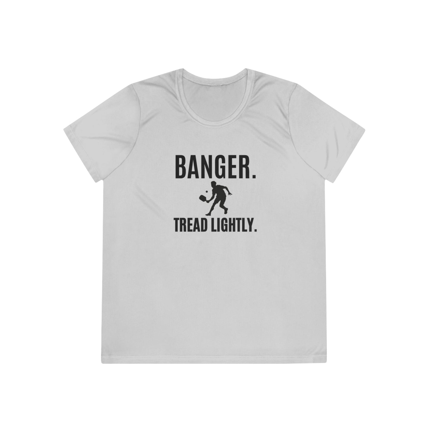 Banger. Tread Lightly. Women's Moisture Wicking