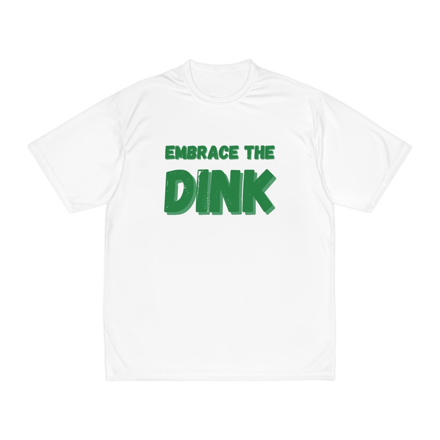 Embrace The Dink Color Imprint Performance