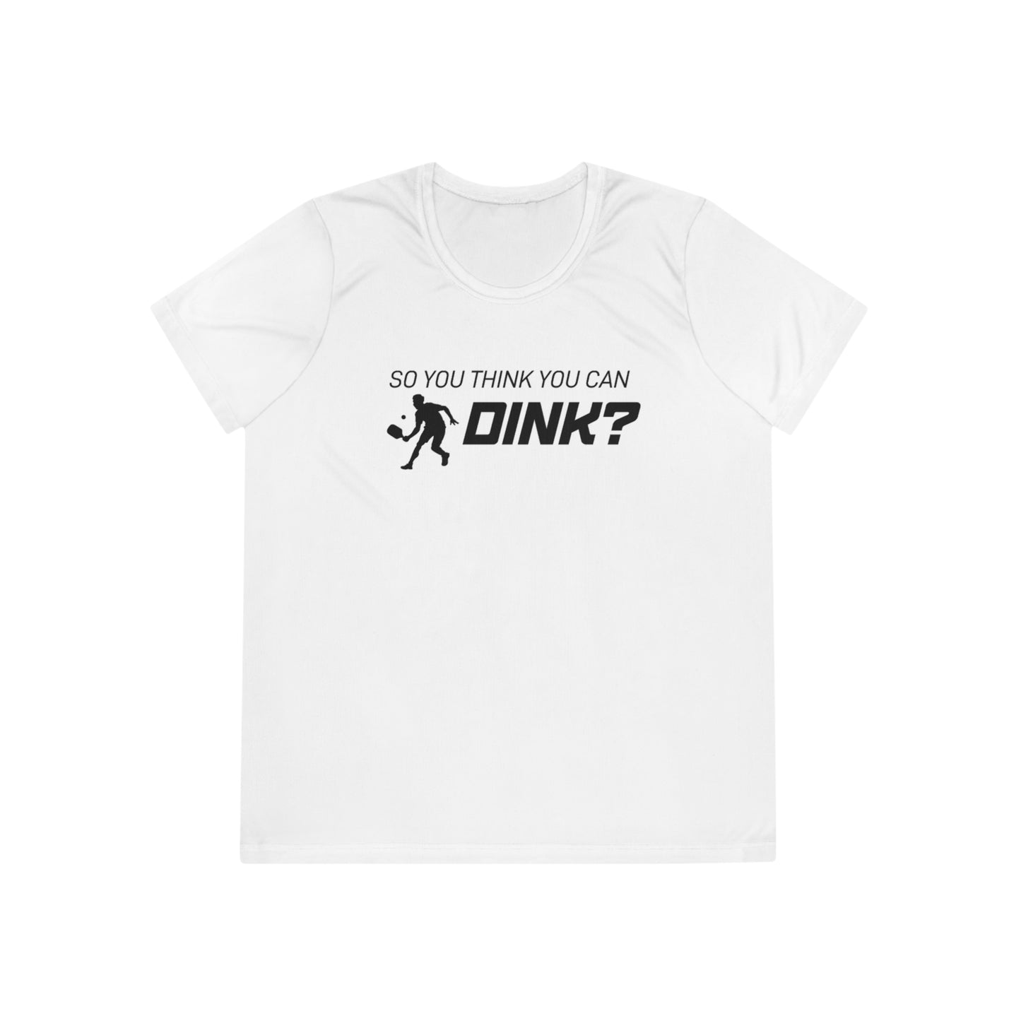 So You Think You Can Dink? Women's Moisture Wicking