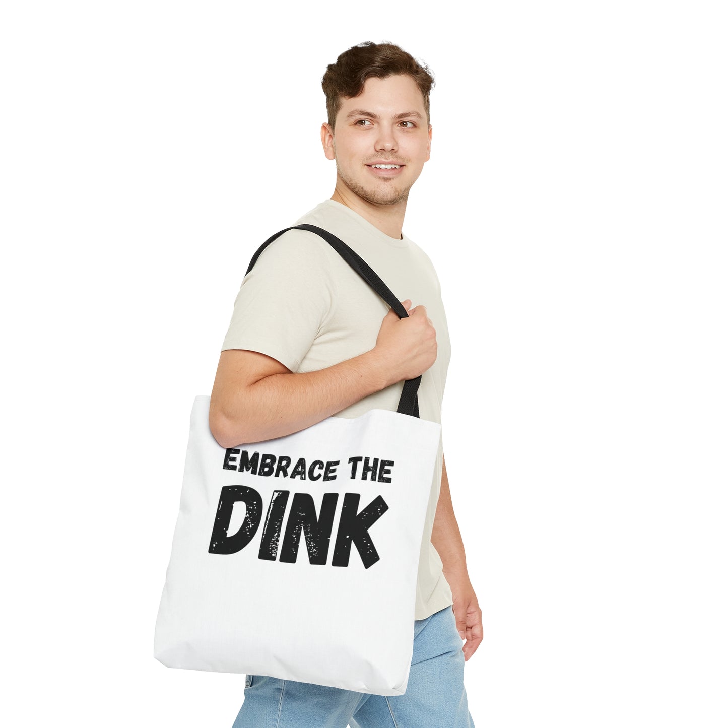Embrace The Dink Tote Bag