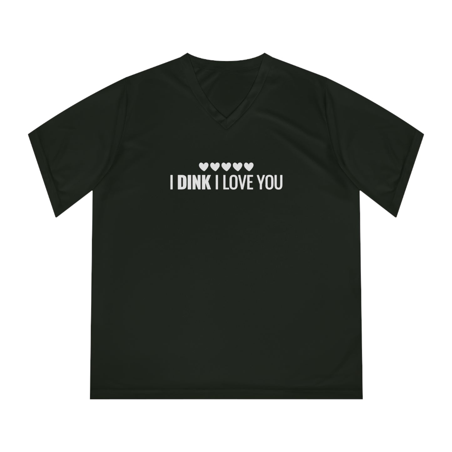 I Dink I Love You. Women's Performance V-Neck