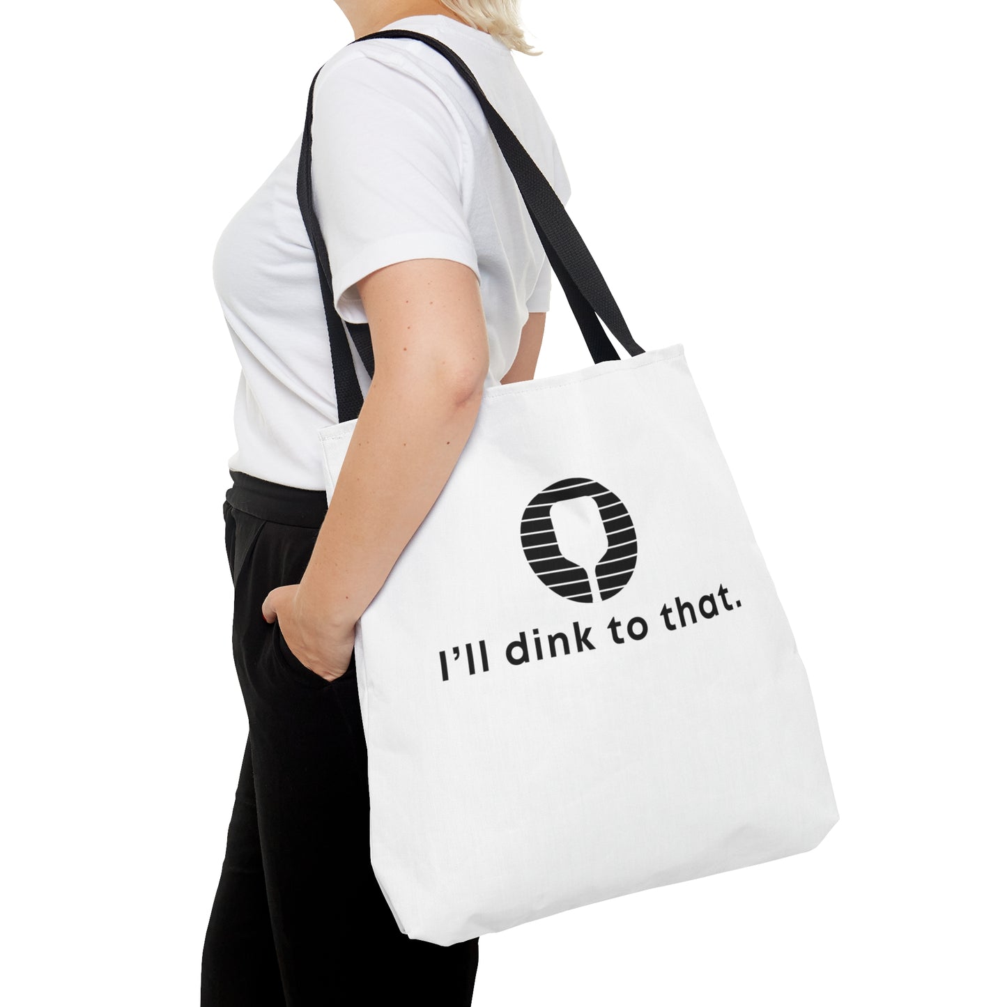 I'll Dink To That Tote Bag