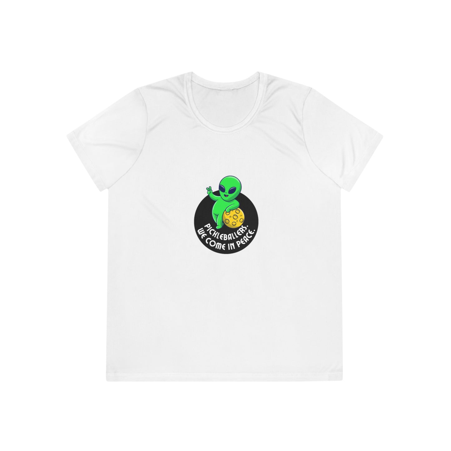 Pickleballers. We Come In Peace. Color Imprint. Women's Moisture Wicking