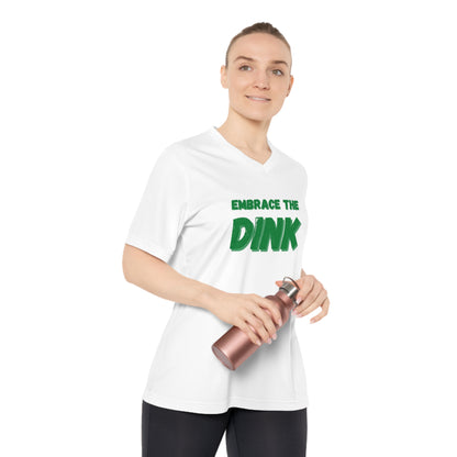 Embrace The Dink. Color Imprint. Women's Performance V-Neck