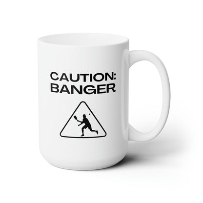 Caution: Banger 15 Oz White Coffee Mug