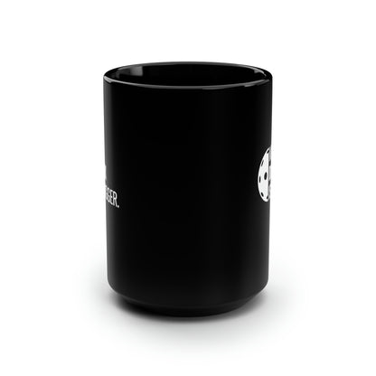 My Dink Is Bigger 15 Oz Black Coffee Mug