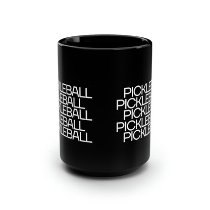 Pickleball Pickleball Pickleball Pickleball 15 Oz Black Coffee Mug