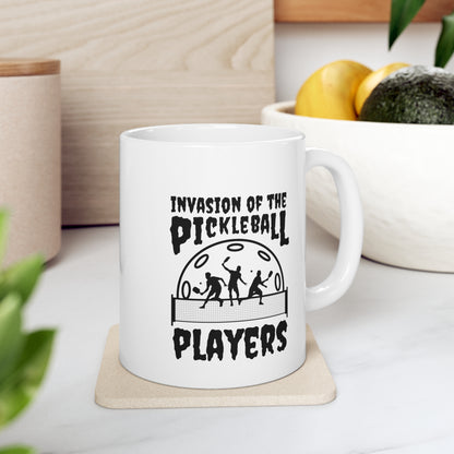 Invasion of the Pickleball Players 11 Oz White Coffee Mug